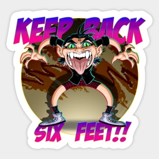 KEEP BACK 6 FEET - Organo Sticker